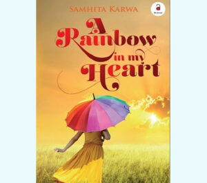 A Rainbow in My Heart
